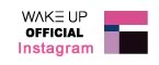 WAKE UP Instagram